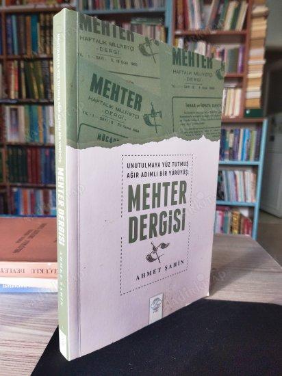 Unutulmaya Yüz Tutmuş Ağır Adımlı Bir Yürüyüş: Mehter Dergisi & imzalı