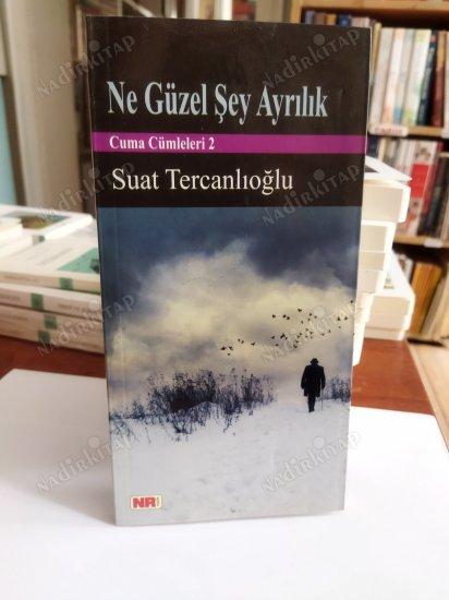 CUMA CÜMLELERİ 2 - NE GÜZEL ŞEY AYRILIK