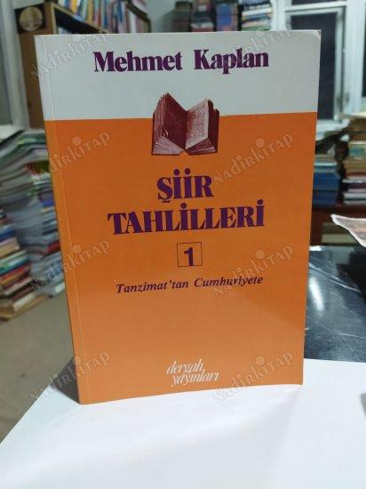 ŞİİR TAHLİLLERİ 1 - TANZİMATTAN CUMHURİYETE
