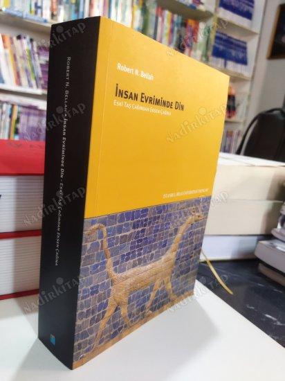 İnsan Evriminde Din / Eski Taş Çağından Eksen Çağına
