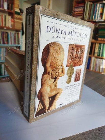 BÜYÜK DÜNYA MİTOLOJİ ANSİKLOPEDİSİ / 1. BASKI - CİLTLİ