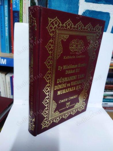 EY MÜSLÜMAN KARDEŞ DİKKAT ET DÜŞMANINI TANI DİNİNİ VE VATANINI MUHAFAZA ET -CİLTLİ