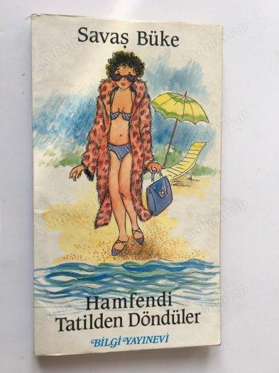 HAMFENDİ TATİLDEN DÖNDÜLER